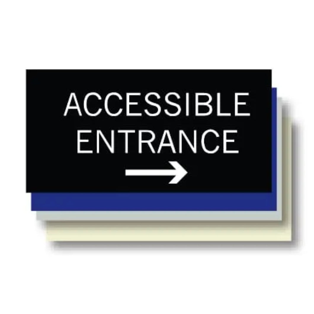 ADA Accessible Entrance --->  Plaque 6