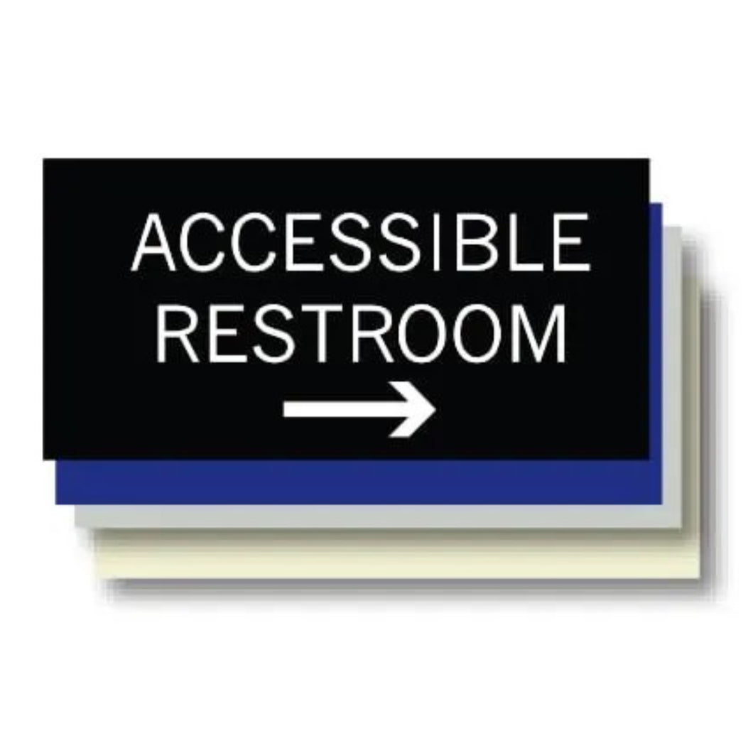 ADA Accessible Restroom --->  Plaque 6