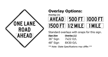 Load image into Gallery viewer, W20-4 One Lane Road Ahead - Roll-Up Sign