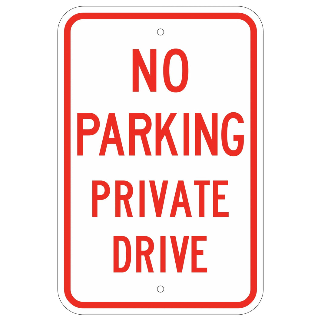 R7-220 No Parking Private Drive Sign 12