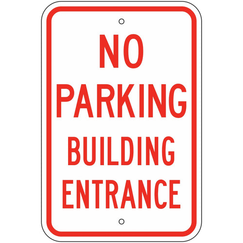 R7-236 No Parking Building Entrance Sign 12