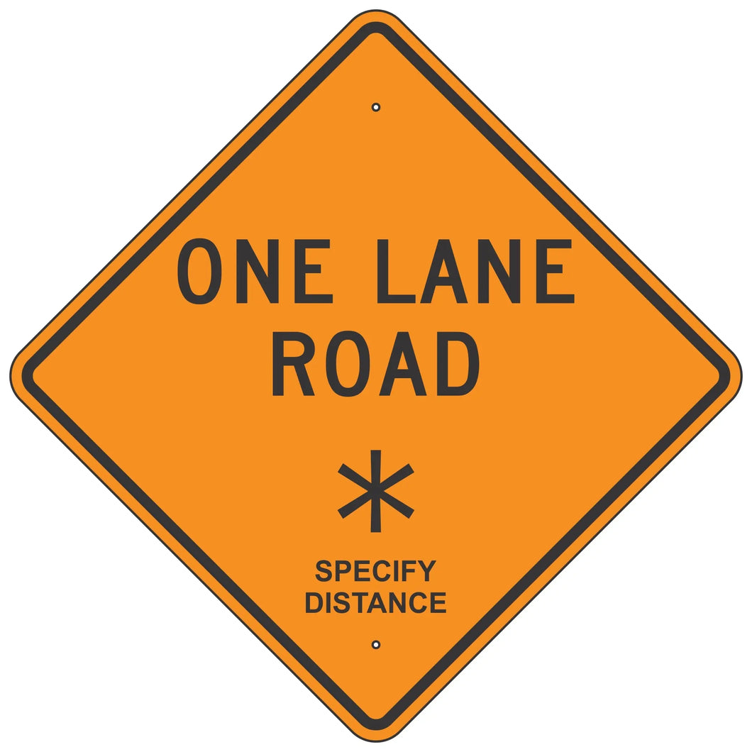 W20-4 One Lane Road XX Sign