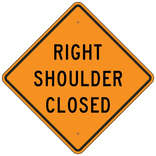 W21-5AR Right Shoulder Closed Sign